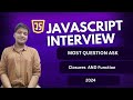 Javascript Interview Coding Preparation | Function and closure Beginner Tutorial 2024