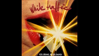 Go Graal Blues Band - White Traffic (2024 Remaster)