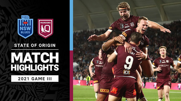 Blues v Maroons Match Highlights | Game III, 2021 | State of Origin | NRL
