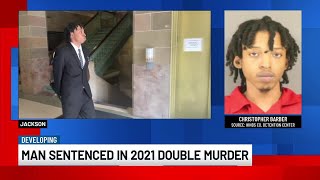 Man sentenced to life in prison for 2021 Jackson double murder