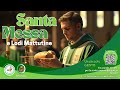 Santa Messa e Lodi Mattutine 28 novembre 2025
