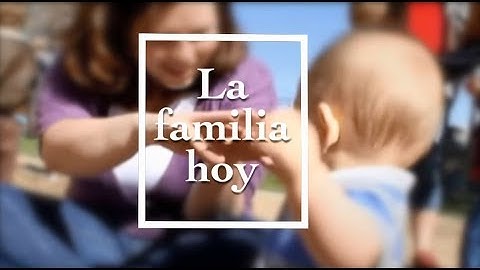 La familia hoy
