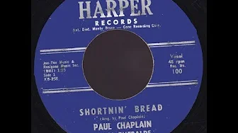 PAUL CHAPLAIN & HIS EMERALDS - Shortnin' Bread PAUL CHAPLAIN & HIS EMERALDS - Shortnin' Bread
