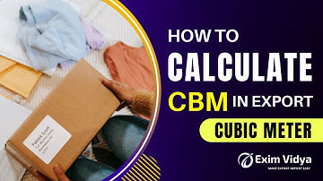 How to calculate CBM in Export-Import Business ? |