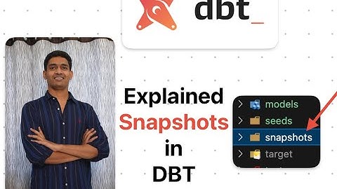 Explained Snapshots in DBT #dbt