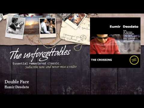 Eumir Deodato - Double Face - feat. Al Jarreau