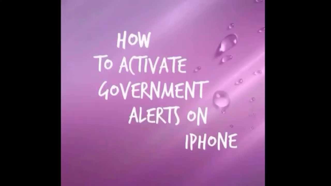 how-to-activate-government-alerts-on-iphone-youtube