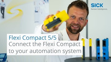 Introducing Flexi Compact (5/5): Connect the Flexi Compact to your automation system | SICK AG