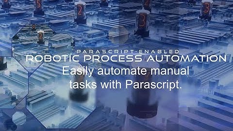 Parascript-enabled Document Automation for RPA