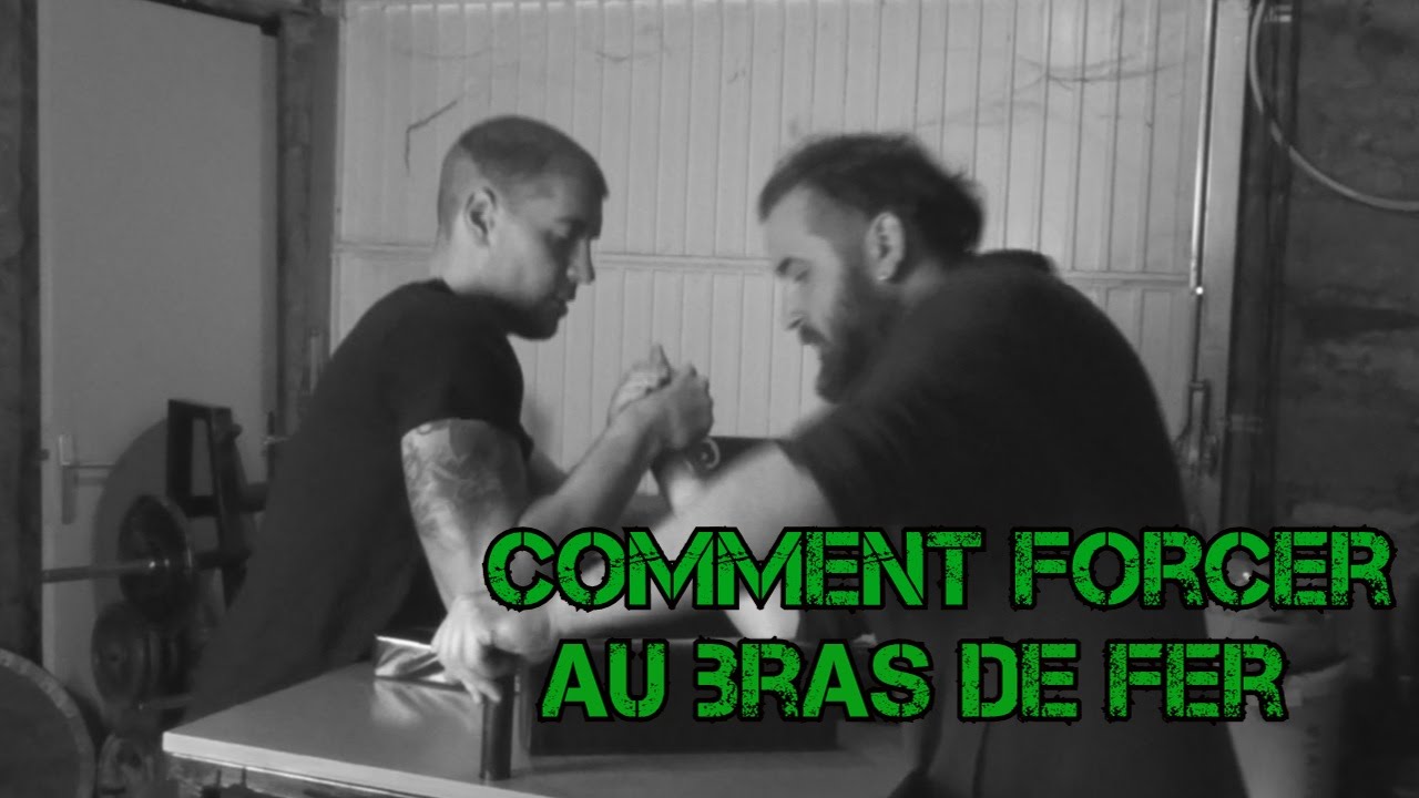 Comment bien forcer au bras de fer YouTube