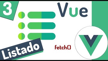 ☘ Curso en Vue 3: Construir listado a partir de la Api Rest, fetch #3