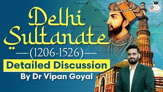 Delhi Sultanate 1206-1526 Detailed Discussion l Dr Vipan Goyal l Study IQ PCS