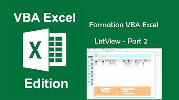 Formation VBA Excel - Le contrôle ListView - Part2