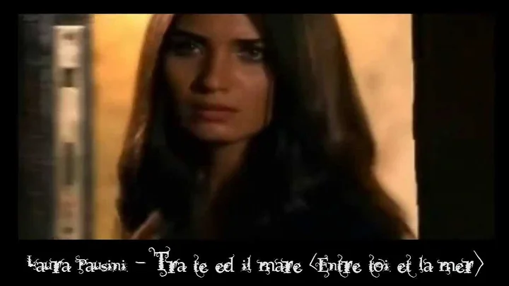 Laura Pausini - Tra te ed il mare (live version during concert in France) français sous-titres