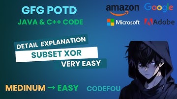 Subset XOR GFG | GFG POTD | Java & C++ code | 28-11-2025