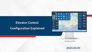 Armatura One Tutorial - Elevator Control Configuration Explained