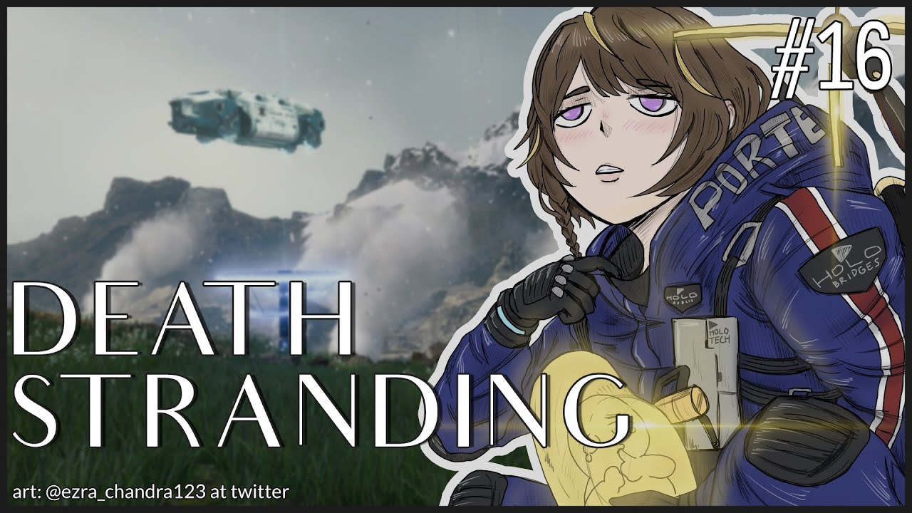 【DEATH STRANDING】So... No More Delivery?【hololive ID 2nd Generation】