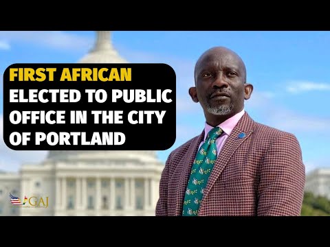 How An Immigrant From Ghana Became Portland City Councilor at Large.