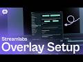 How to Import &amp; Setup .overlay Files in Streamlabs Desktop | Full Tutorial