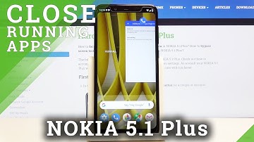 How to Deactivate Background Apps in NOKIA 5.1 Plus – Turn Off Running Apps