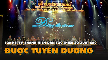 120 học sinh, sinh viên, thanh niên dân tộc thiểu số xuất sắc được tuyên dương