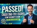 How to Pass Cisco 350 701 SCOR Exam   Real Practice Questions &amp; Study Guide