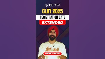 🚨 Biggest Update for CLAT 2025! Registration Deadline EXTENDED! Don