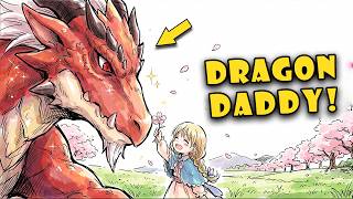 ANCIENT DRAGON Adopts An ABANDONED GIRL And Accidentally Becomes The World's BEST Dad! ¦ Manga Recap