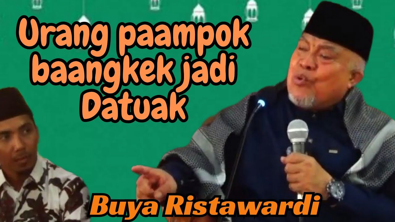 Urang paampok bajadikan Datuak, Buya Ristawardi Ceramah agama lucu bahasa Minang
