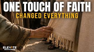 One Touch Of Faith Changes Everything Christian Motivation