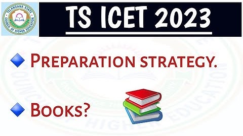 TS ICET 2023 Preparation ||Books for ts icet ||ICET Preparation strategy & tips.