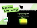 Modal AI's Hidden Costs (Smart Alternatives)