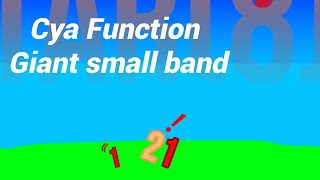 Cya Function Giant small band