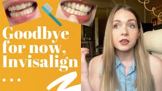 INVISALIGN UPDATE | Progress Photos, Taking a Break, Getting A Second Opinion, + MORE