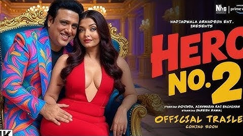 HERO NO.2 Official Trailer। Govinda। Aishwarya Rai। New Hindi Movie Trailer 2025 (1080p) Full HD