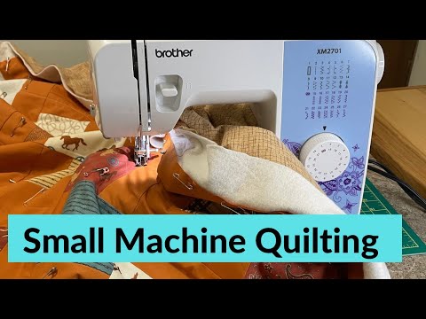 How I QUILT on a Small Domestic Sewing machine: