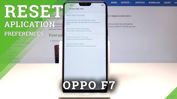 How to Reset App Preferences in OPPO F7 - Restore Default App Settings