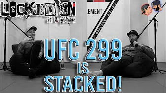 Locked In w/ DK and Atwood Ep.39 - UFC 299, Surfing, and Upcoming Fights!