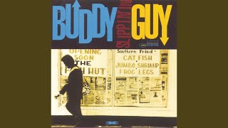 Video thumbnail of "Buddy Guy - Man Of Many Words"