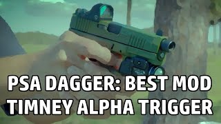 How To Improve the PSA Dagger Trigger