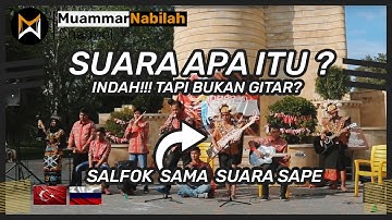 REAKSI ORANG RUSIA PERTAMAKALI DENGAR & LIHAT SAPE KALIMANTAN