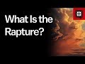 What Is the Rapture?