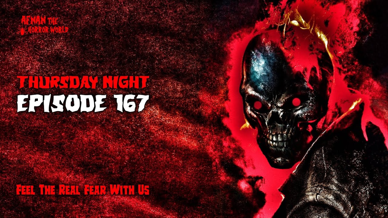 Thursday Night With Afnan Episode -167!! @AfnanTheHorrorWorldBD