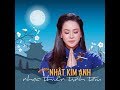 NHẠC THIỀN TỊNH TÂM | Nhật Kim Anh | Nhạc Phật