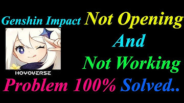 How to Fix Genshin Impact App  Not Opening  / Loading / Not Working Problem in Android Phone