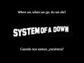 System Of A Down - Question! Sub Eng/Esp