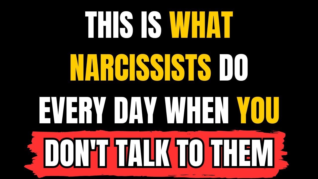 This is what narcissists do every day when you don't talk to them |NPD ...