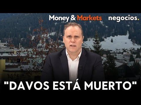 DANIEL LACALLE: "Davos est&aacute; muerto, pero su intervencionismo puede resucitar como un zombi"