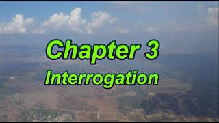 Chapter 3 - Interrogation