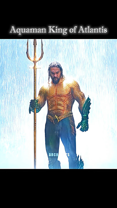 Aquaman Got Power 💪 of Trident 🔱 Aquaman Attitude Status 😎🔥💯 #shorts #aquaman